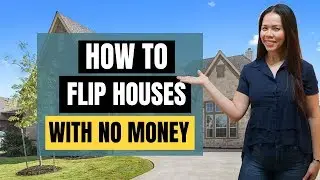 How to Flip Houses With No Money or Cash