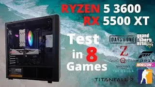 Ryzen 5 3600 & RX 5500 XT GameTest & Benchmark