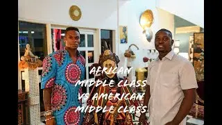 African Middle Class Vs American Middle Class: Who Has A Better Quality of Life?