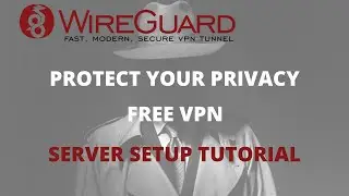 Setup your own wireguard server in less than 15 minutes