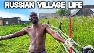 Insane two weeks in a Russian village 🏡 |Africans in Russia 🇷🇺