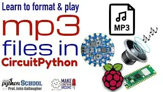 Play mp3 audio files in CircuitPython (CircuitPlayground Bluefruit & Raspberry Pi Pico code shown)