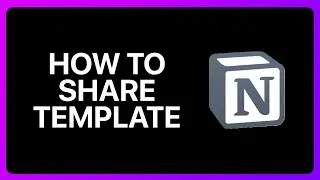 How To Share Notion Template Tutorial