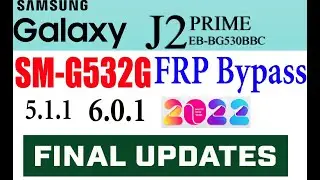 Samsung J2 Prime (G532G) FRP Bypass Final Update 2022