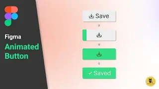 How To Create Animated Button In Figma