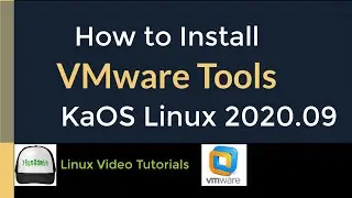 How to Install VMware Tools in KaOS Linux 2020.09