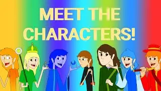 Meet the characters