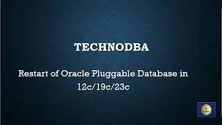 How to Restart oracle pluggable database(PDB) in oracle 12c/19c/23c