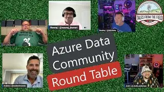 Azure Data Community Round Table August 27th 2024