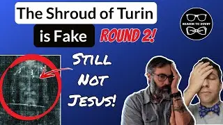 The Shroud of Turin Image is NOT Jesus | Debunking the Shroud ep.2 (Artists, Radiation, & Chemistry)