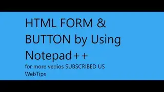 Input Type buttons|Submit and Reset || by using notepad++