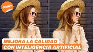 Transforma tus Imágenes Gratis: Mejora la Calidad con Inteligencia Artificial