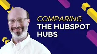 Comparing the 5 HubSpot Hubs: Marketing, Sales, Service, CMS, Operations