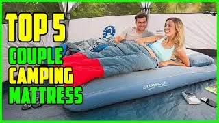 TOP 5: Best Camping Mattress for Couples 2022 | Top Couple Camping Mattress Reviews