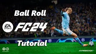 EA Sports FC 24: How To Perform Ball Roll