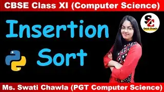 Insertion Sort in Python| Sorting in Python Class 11 | Program in Python to implement Insertion Sort