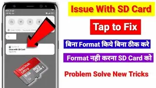 issue with sd card tap to fix | issue with sd card tap to fix without format | System UI |tap to fix