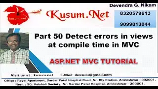 Part 50 Detect errors in views at compile time in MVC || ASP.NET MVC TUTORIAL