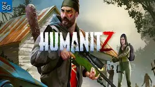 Advanced Gas Mask and Bandits Camp - HumanitZ Gameplay! #12