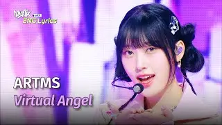 ARTMS (아르테미스) - Virtual Angel [Lyrics] | KBS WORLD TV 240607