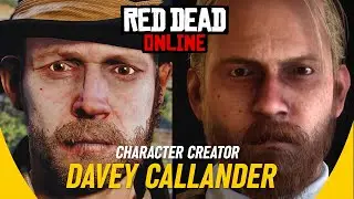 DAVEY CALLANDER: Character Creator (Van Der Linde Gang) RDR2