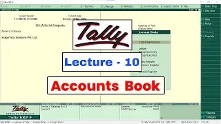 Tally Class - Lecture 10 | Account Books | Tally ERP 9 Course in Hindi