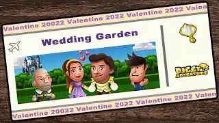 [~Valentine 2022~] #8 Wedding Garden - Diggy's Adventure