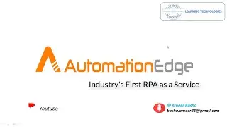 AutomationEdge RPA || Introduction to AutomationEdge (Industry's First RPA as a Service)