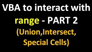 Excel VBA  to INTERACT with RANGE or CELL- PART 2 [HD]