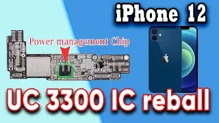 iPhone 12 power ic reboiling /  UC3300 IC reboiling / Noor telecom