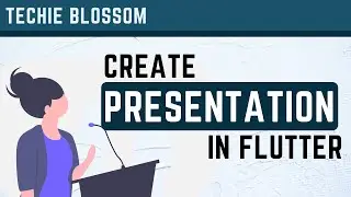 How to create presentation using Flutter SDK | Slides in Flutter?