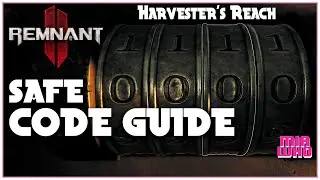 Harvester's Reach Safe Code Guide Remnant 2