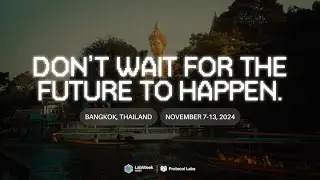 LabWeek Web3 | Bangkok, Thailand | Nov. 7-13, 2024