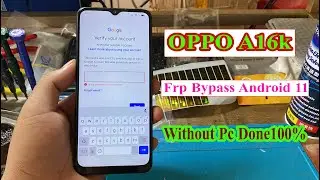 OPPO A16k Frp Bypass Android 11 Without Pc Done100%,A16k Frp