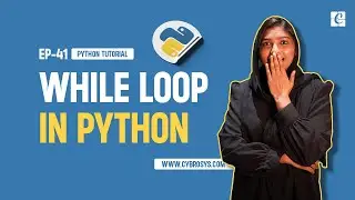 What is While Loop in Python | EP-41 While Loop in Python| Python While Loops| Free Python Tutorials