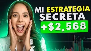 COMO HACER TRADING | +$2,568 EN 13 MIN - NUEVA ESTRATEGIA COMERCIAL