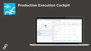 Production Execution Cockpit