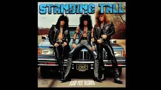 STANDING TALL (1985) Hair Metal Rock Song