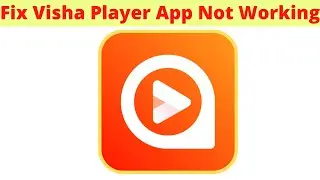 How to Fix Visha Player Not Working Problem Android & Ios - Not Open Problem Solved | AllTechapple