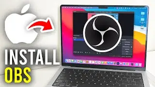 How To Download & Install OBS On Mac - Full Guide