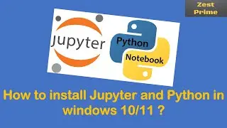 1.How to download and install Jupyter Notebook in Windows 10/11 with Python tutorial|Python Tutorial