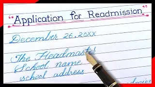 Write an application for readmission | Application for readmission in school