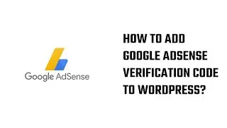 How to verify google AdSense to WordPress manually? | add Verification code 