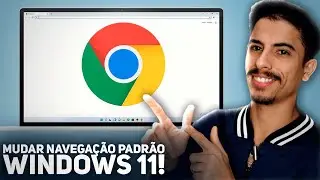 Como COLOCAR O CHROME como NAVEGADOR PADRÃO do WINDOWS 11!