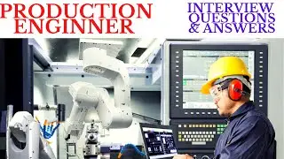 production engineer interview question and answers || production engineer interview guidance