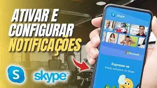 Como ativar e configura as notificações no SKYPE