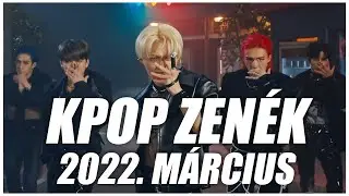 [TOP 50] KPOP ZENÉK I 2022. MÁRCIUS
