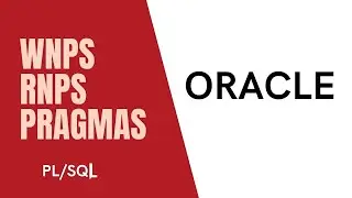 Pragma WNPS and RNPS restrict references in oracle