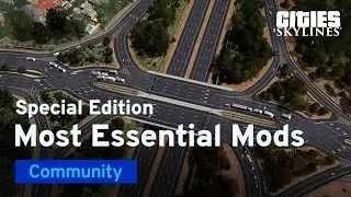 Most Essential Mods for Starting Out ( July 2021) | Mods of the Month | Cities: Skylines