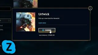 Buying Urfwick SKIN for 150.000 BE !!!!